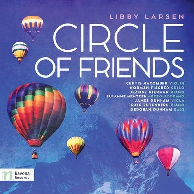 Libby Larsen: Circle of Friends 专辑 Norman Fischer