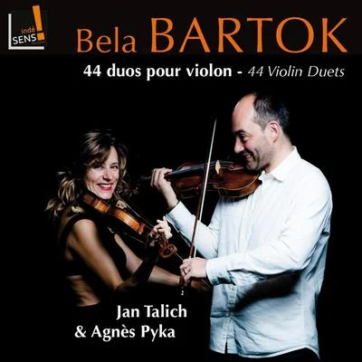 Bartok: 44 duos pour violon, Sz. 98 (44 Violin Duets) 專輯 Evžen Rattay/Jan Talich/Pascal Moragues/Jan Kvapil/Petr Messiereur