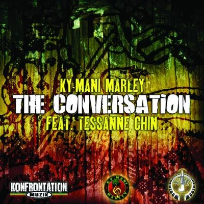 The Conversation (feat. Tessanne Chin) 專輯 Ky-Mani Marley