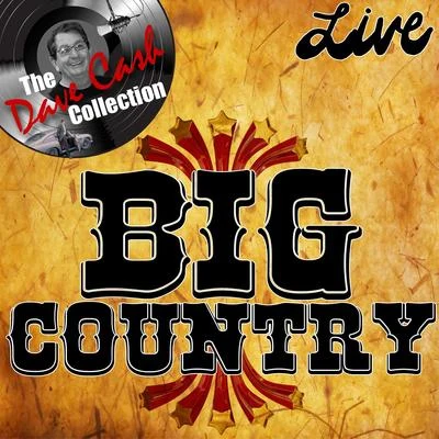 Big Country Live - [The Dave Cash Collection] 專輯 Big Country