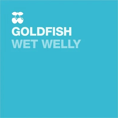 Wet Welly 專輯 GoldFish