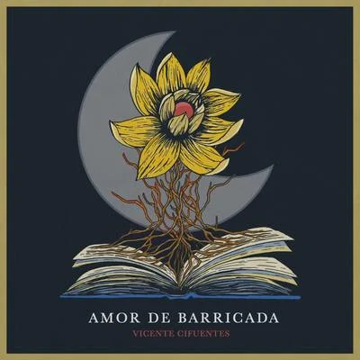 Amor de Barricada 專輯 Rulo/Vicente Cifuentes