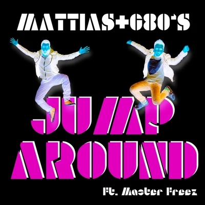 Jump Around 專輯 Mattias