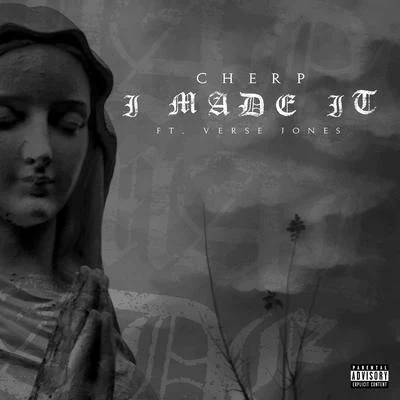 I Made It (feat. Verse Jones) 專輯 Verse Jones