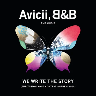 We Write The Story (Eurovision Song Contest Anthem 2013) 專輯 B&B