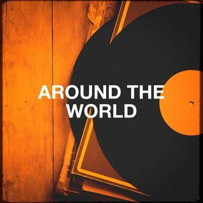 Around the World 专辑 Eurodance Addiction/90s Dance Music/90's Pop Band