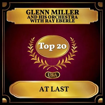 Glenn Miller and His Orchestra At Last (Billboard Hot 100 - No 14)