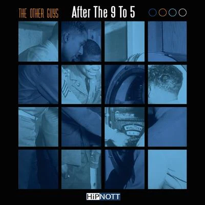 After the 9 to 5 专辑 Rob Cave/The Other Guys