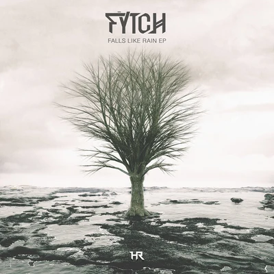 Falls Like Rain EP 專輯 Fytch