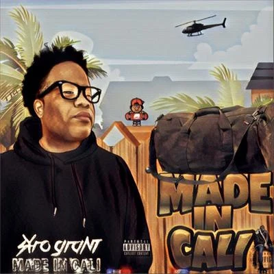 Made in Cali 专辑 Syro Grant/Young Sagg