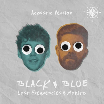 Lost Frequencies/Mokita Black & Blue (Acoustic Version)