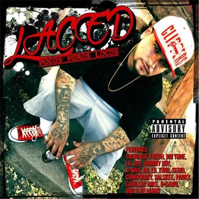 Pocos Peros Locos 專輯 Laced