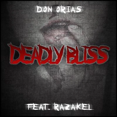 Deadly Bliss (feat. Razakel) 專輯 Insane Loc/Razakel/Magadino the Chemist