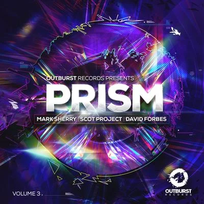 Scot ProjectHennes & Cold Outburst presents Prism Volume 3