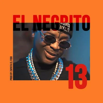 El 13 專輯 Un Titico/El Kokito/El Negrito/Manu Manu/KN1 ONE