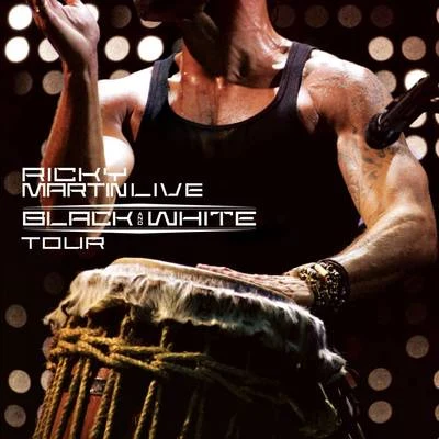 Ricky Martin... Live Black & White Tour 專輯 Ricky Martin