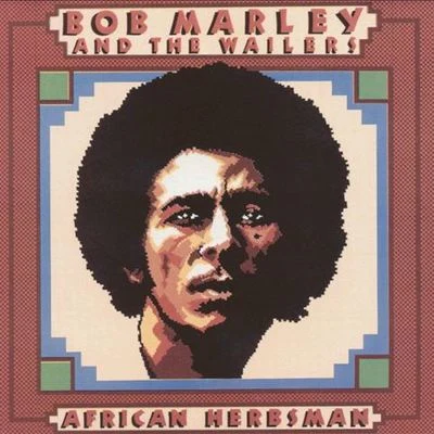 Bob MarleyTomas HedbergRichard GreyTuccillo African Herbsman