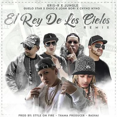 El Rey de los Cielos (Remix) 專輯 Guelo Star