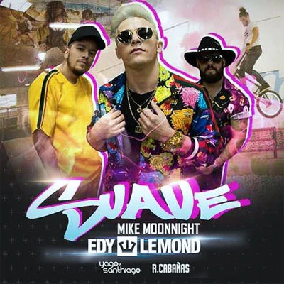 Suave (Remix) 專輯 Edy Lemond