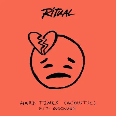 Hard Times (Acoustic) 专辑 RITUAL/Emily Warren