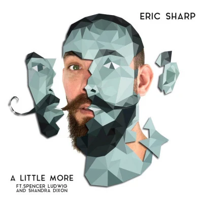 A Little More (feat. Spencer Ludwig, Shandra Dixon) 專輯 Spencer Ludwig