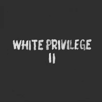 White Privilege II 專輯 Macklemore & Ryan Lewis