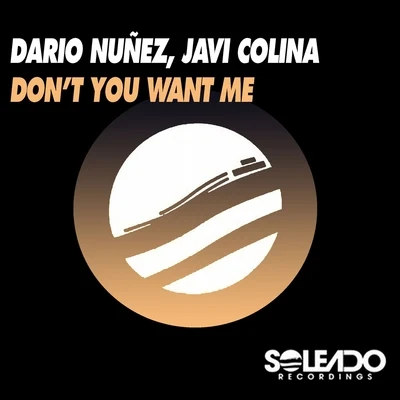 Dont You Want Me 專輯 Javi Colina