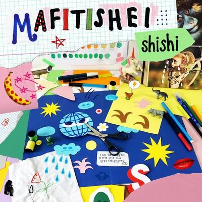 MAFITISHEI 專輯 Shishi