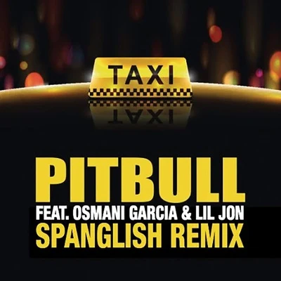 El Taxi [Spanglish Version] 專輯 Pitbull