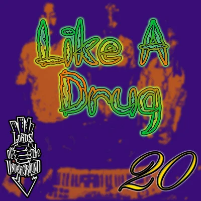 Like a Drug (feat. RedMan) 專輯 Lords of the Underground/Marley Marl/LL Cool J/Co-Cheez/Common