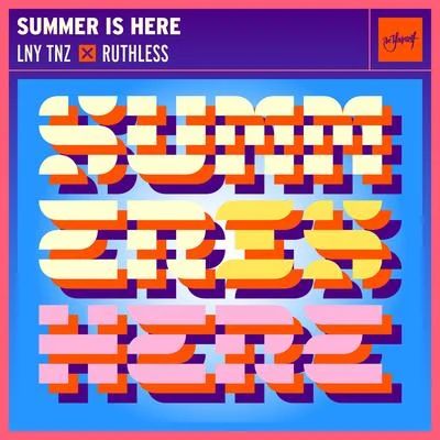 Summer Is Here 专辑 LNY TNZ