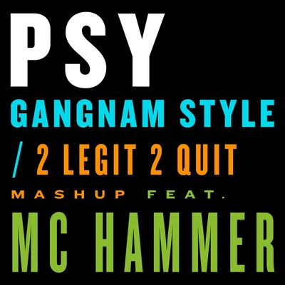 Gangnam Style2 Legit 2 Quit Mashup 專輯 SUGA/PSY