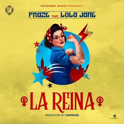 La Reina (feat. Lola Jane) 专辑 Fraze