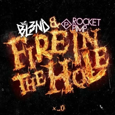 Fire In The Hole 專輯 DJ Bl3nd