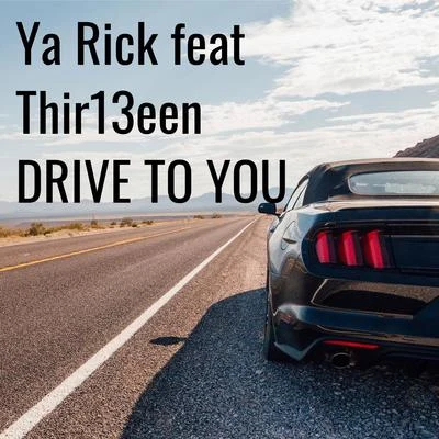 Drive to You 專輯 KDDK/Ya Rick