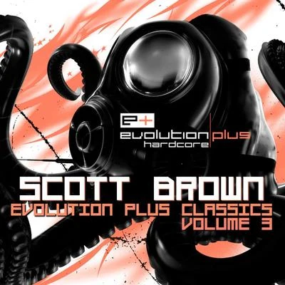 Evolution Plus Classics, Vol. 3 专辑 Scott Brown