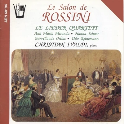 Le salon de Rossini 专辑 Anna Maria Miranda