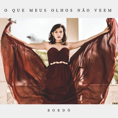 O Que Meus Olhos Não Veem 專輯 Bordo