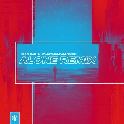 Alone - Remixes 專輯 Max Fail/Jam Aunni