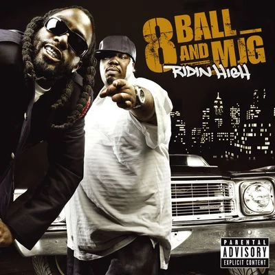 Ridin&#x27; High (International Explicit Digital) 专辑 8Ball & MJG