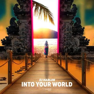 Into Your World 專輯 DJ Marlon/John Castel & Xan Castel