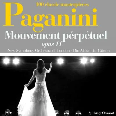 Paganini : Mouvement pérpétuel, Op. No. 11 專輯 The New Symphony Orchestra Of London