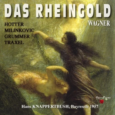 Wagner: Das Rheingold (Bayreuth 1957, Part 1) 專輯 Josef Traxel