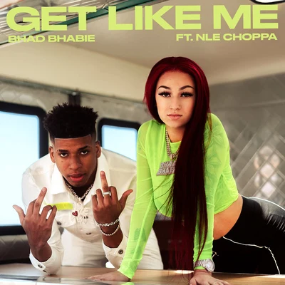 Get Like Me 專輯 Bhad Bhabie/YBN Nahmir