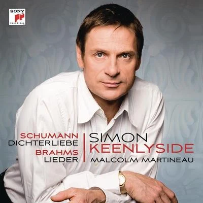 Schumann: Dichterliebe; Brahms: Lieder 專輯 Simon Keenlyside