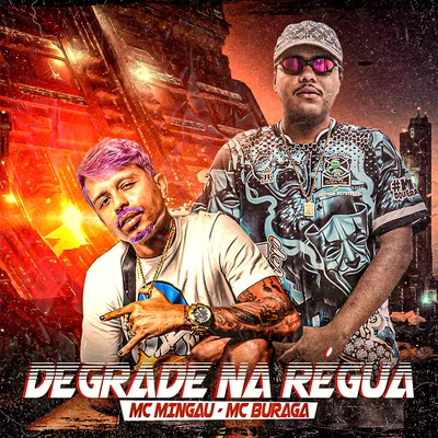 Degrade na Régua 專輯 mc koruja/Mc Mingau