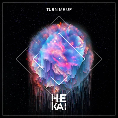 Turn me up 專輯 HeKai/王晉楨Kirk