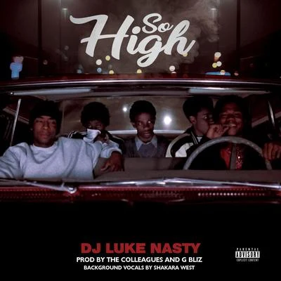 So High 專輯 DJ Luke Nasty