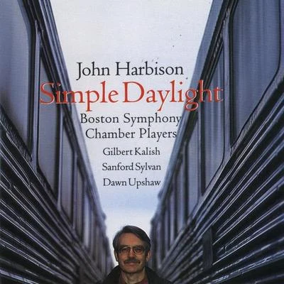 John Harbison: Simple Daylight; Words From Paterson 專輯 Dawn Upshaw