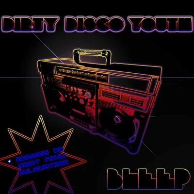 Bleep EP 專輯 Dirty Disco Youth